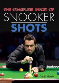 cover of the book Complete Book of Snooker Shots