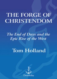 cover of the book The Forge of Christendom