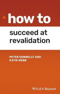 cover of the book How to Succeed at Revalidation