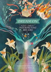 cover of the book Dream On: A Kid's Guide to Interpreting Dreams