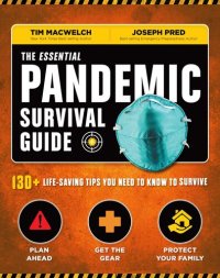 cover of the book The Essential Pandemic Survival Guide | COVID Advice | Illness Protection | Quarantine Tips: 154 Ways to Stay Safe (Survival Series)