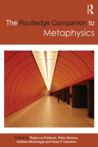 cover of the book The Routledge Companion to Metaphysics (Routledge Philosophy Companions)