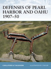 cover of the book Defenses of Pearl Harbor and Oahu 1907-50