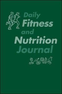 cover of the book Daily Fitness and Nutrition Journal