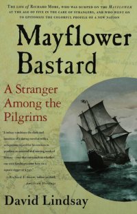 cover of the book Mayflower Bastard: A Stranger Among the Pilgrims