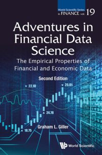 cover of the book Adventures In Financial Data Science: The Empirical Properties Of Financial And Economic Data (Second Edition)