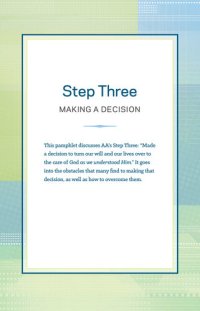 cover of the book Step Three: Making a Decision