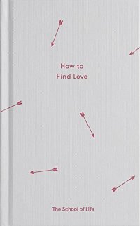 cover of the book How to Find Love