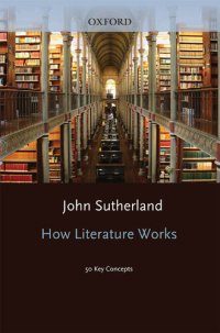 cover of the book How Literature Works: 50 Key Concepts