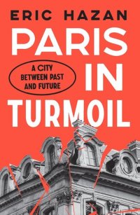 cover of the book Paris in Turmoil: A City between Past and Future