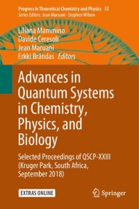 cover of the book Advances in Quantum Systems in Chemistry, Physics, and Biology: Selected Proceedings of QSCP-XXIII (Kruger Park, South Africa, September 2018) (Progress in Theoretical Chemistry and Physics, 32)