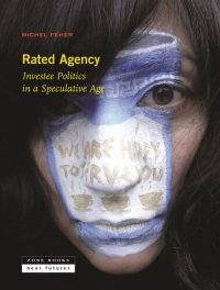 cover of the book Rated Agency: Investee Politics in a Speculative Age (Near Future Series)