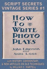 cover of the book How To Write Photoplays (Vintage Screenwriting Series Book 1)