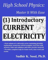 cover of the book High School Physics: Master It With Ease (1) Introductory Current Electricity