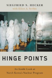 cover of the book Hinge Points: An Inside Look at North Korea's Nuclear Program