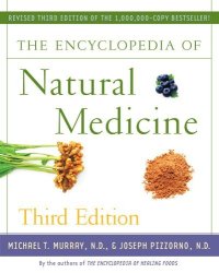 cover of the book The Encyclopedia of Natural Medicine Third Edition