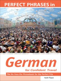 cover of the book Perfect Phrases in German for Confident Travel: The No Faux-Pas Phrasebook for the Perfect Trip