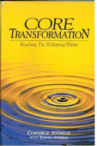 cover of the book Core Transformation: Reaching the Wellspring Within