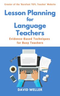 cover of the book Lesson Planning for Language Teachers: Evidence-Based Techniques for Busy Teachers (Language Teaching Essentials Book 1)