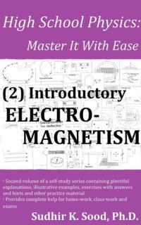 cover of the book High School Physics: Master It With Ease (2) Introductory Electromagnetism