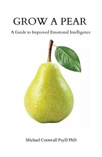 cover of the book Grow A Pear: A Guide to Improved Emotional Intelligence