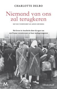 cover of the book Niemand van ons zal terugkeren: Het leven in Auschwitz door de ogen van een Franse verzetsvrouw en haar medegevangenen