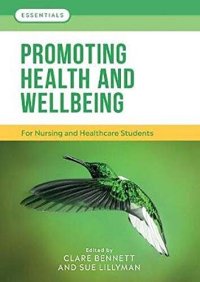 cover of the book Promoting Health and Wellbeing: For nursing and healthcare students (Essentials)