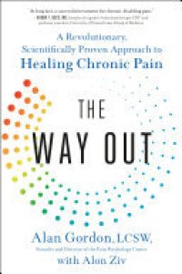 cover of the book The Way Out: A Revolutionary, Scientifically Proven Approach to Healing Chronic Pain