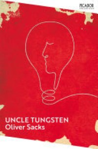 cover of the book Uncle Tungsten: Memories of a Chemical Boyhood