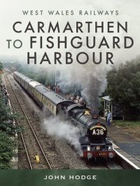 cover of the book Carmarthen to Fishguard Harbour