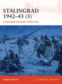 cover of the book Stalingrad 1942–43 (3): Catastrophe: the Death of 6th Army