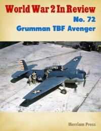 cover of the book World War 2 In Review No. 72: Grumman TBF Avenger