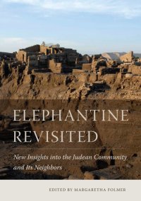 cover of the book Elephantine Revisited: New Insights into the Judean Community and Its Neighbors