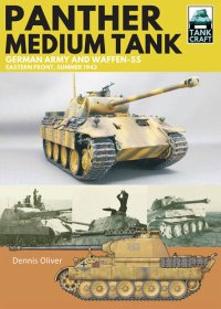 cover of the book Panther Medium Tank: German Army and Waffen SS Eastern Front Summer, 1943