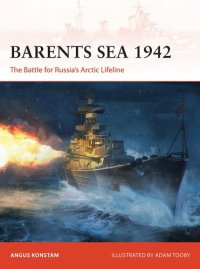 cover of the book Barents Sea 1942: The Battle for Russia’s Arctic Lifeline