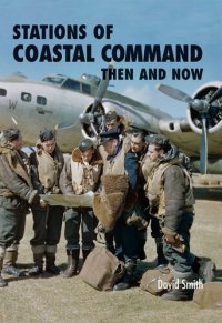 cover of the book Stations Of Coastal Command: Then And Now