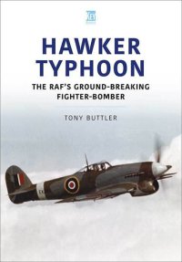 cover of the book Hawker Typhoon: The RAF's Ground-Breaking Fighter-Bomber