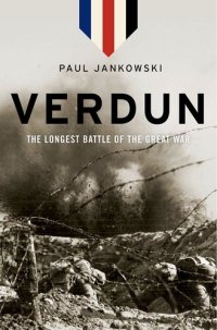 cover of the book Verdun: The Longest Battle of the Great War