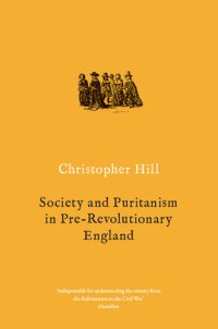 cover of the book Society and Puritanism in Pre-Revolutionary England