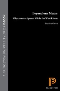 cover of the book Beyond Our Means: Why America Spends While the World Saves