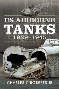 cover of the book US Airborne Tanks, 1939–1945