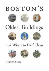 cover of the book Boston's Oldest Buildings and Where to Find Them