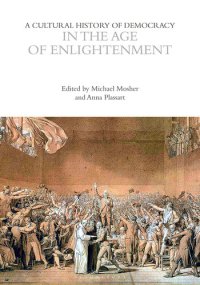 cover of the book A Cultural History of Democracy in the Age of Enlightenment