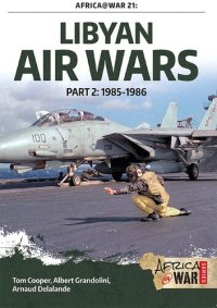 cover of the book Libyan Air Wars: Part 2: 1985–1986 (Africa@War)