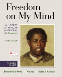 cover of the book Freedom on My Mind, Volume 1: A History of African Americans, With Documents