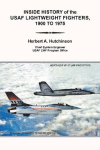 cover of the book Inside History of the Usaf Lightweight Fighters, 1900 to 1975