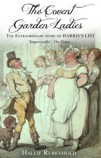 cover of the book The Covent Garden Ladies