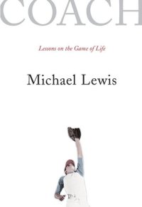 cover of the book Coach: Lessons on the Game of Life