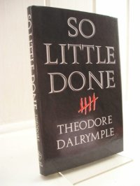 cover of the book So Little Done: The Testament of a Serial Killer