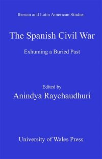 cover of the book The Spanish Civil War: Exhuming a Buried Past